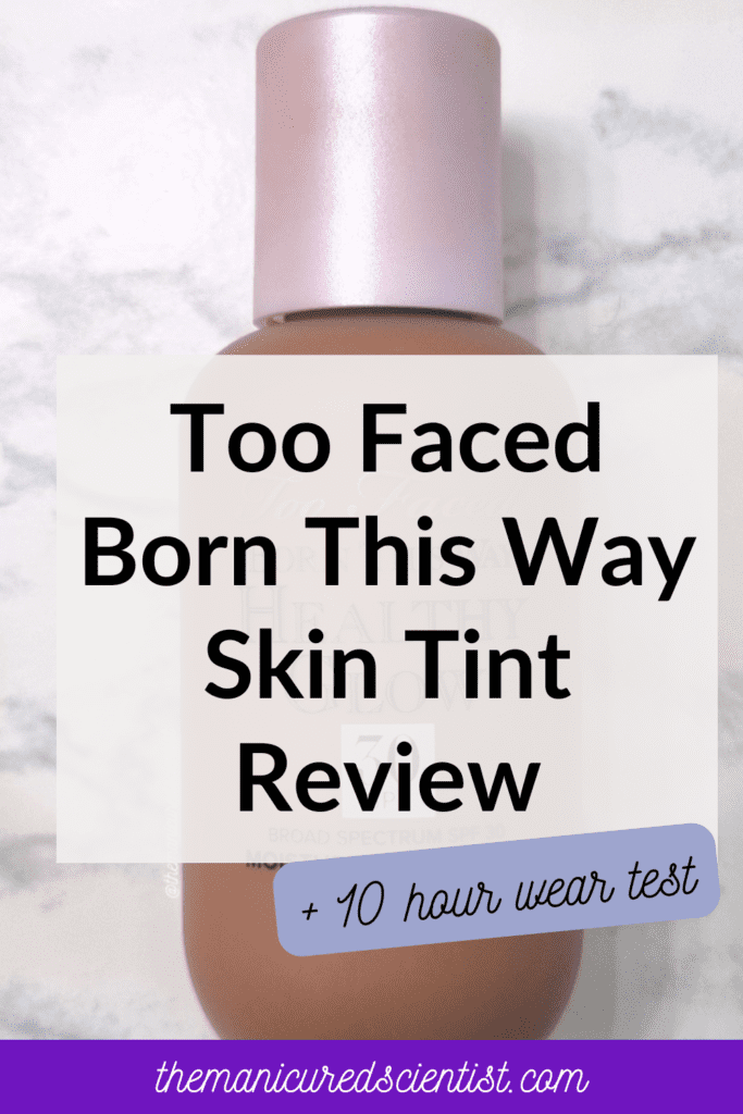 Too Faced skin tint - pinterest pin
